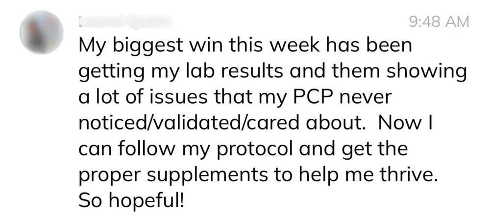 Client win: lab results showed issues my PCP never noticed, validated, or cared about